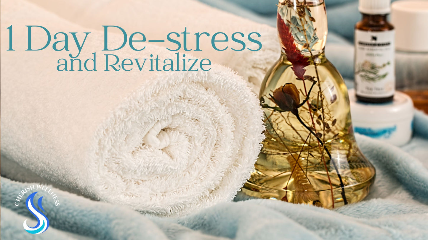 One Day De-stress and Revitalization - 5 hours