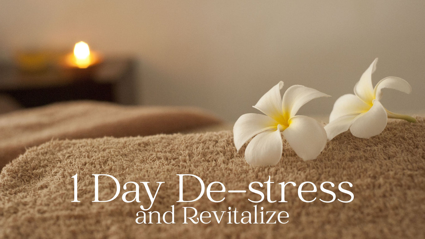 One Day / Night -De-stress and Revitalization